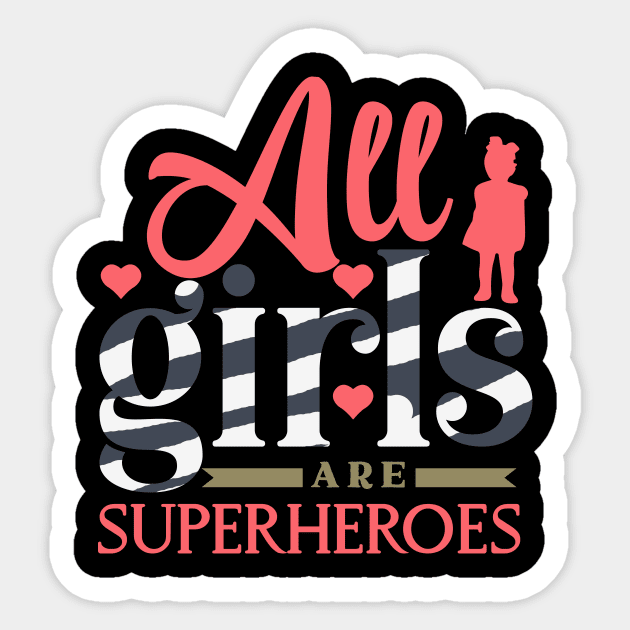 All girls are superheroes motivational words Sticker by SweetMay